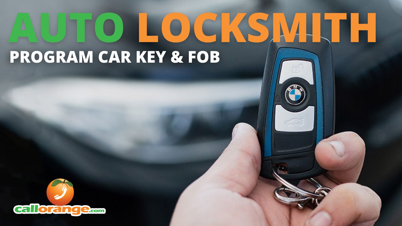 Car Key & FOB Replacement in Phoenix, Arizona CallOrange
